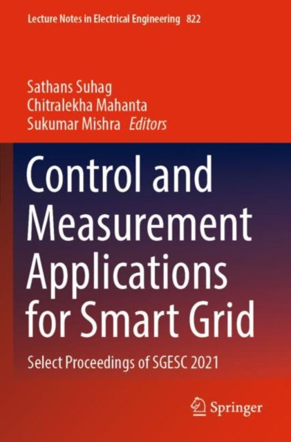 Book cover of: Control and Measurement Applications for Smart Grid. By: Sathans Suhag
