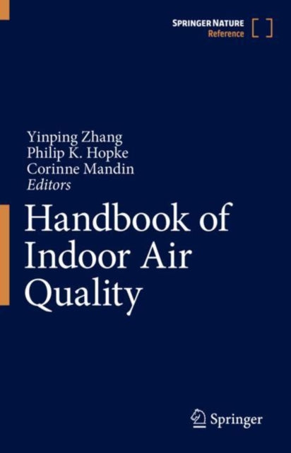 Book cover of: Handbook of Indoor Air Quality. By: Yinping Zhang