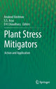 Book cover of: Plant Stress Mitigators. By: Devendra Kumar Choudhary