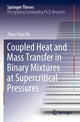 Book cover of: Coupled Heat and Mass Transfer in Binary Mixtures at Supercritical Pressures. By: Zhan-Chao Hu