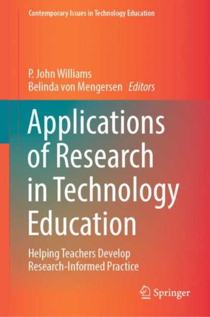 Book cover of: Applications of Research in Technology Education. By: P. John Williams