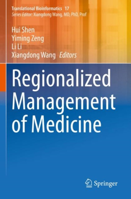 Book cover of: Regionalized Management of Medicine. By: Hui Shen