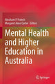 Book cover of: Mental Health and Higher Education in Australia. By: Abraham P. Francis
