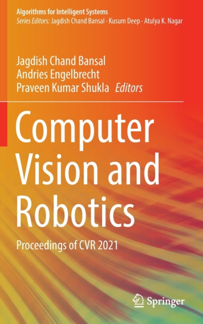 Book cover of: Computer Vision and Robotics. By: Jagdish Chand Bansal