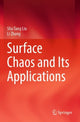 Book cover of: Surface Chaos and Its Applications. By: Shu Tang Liu