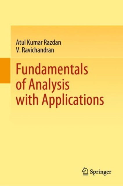 Book cover of: Fundamentals of Analysis with Applications. By: Atul Kumar Razdan