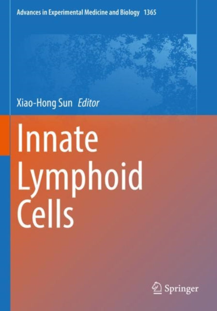 Book cover of: Innate Lymphoid Cells. By: Xiao-Hong Sun