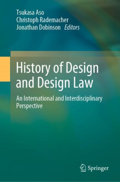Book cover of: History of Design and Design Law. By: Tsukasa Aso
