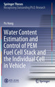 Book cover of: Water Content Estimation and Control of PEM Fuel Cell Stack and the Individual Cell in Vehicle. By: Po Hong