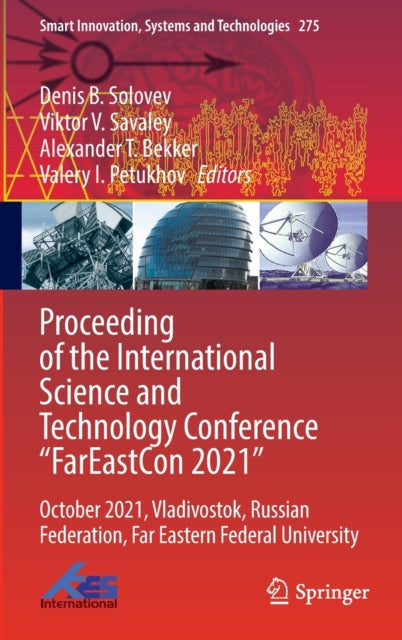 Book cover of: Proceeding of the International Science and Technology Conference "FarEast?on 2021". By: Denis B. Solovev