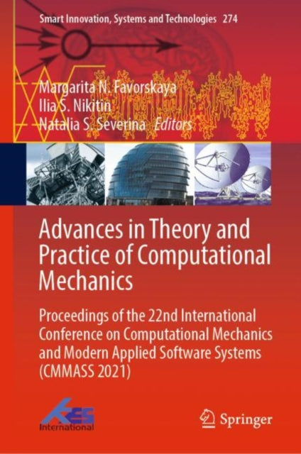 Book cover of: Advances in Theory and Practice of Computational Mechanics. By: Margarita N. Favorskaya