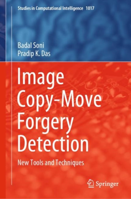 Book cover of: Image Copy-Move Forgery Detection. By: Badal Soni