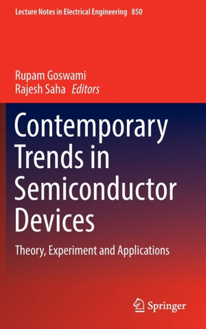 Contemporary Trends in Semiconductor Devices