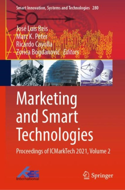 Book cover of: Marketing and Smart Technologies. By: José Luís Reis