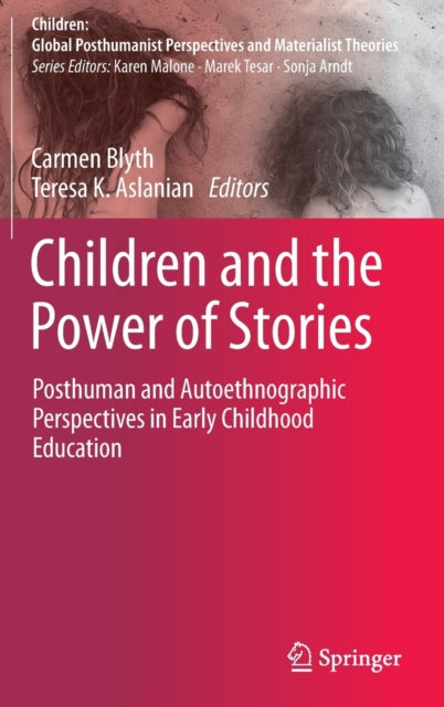 Book cover of: Children and the Power of Stories. By: Carmen Blyth