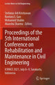 Book cover of: Proceedings of the 5th International Conference on Rehabilitation and Maintenance in Civil Engineering. By: Stefanus Adi Kristiawan