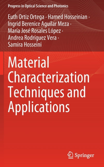 Book cover of: Material Characterization Techniques and Applications. By: Euth Ortiz Ortega