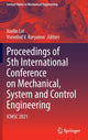 Book cover of: Proceedings of 5th International Conference on Mechanical, System and Control Engineering. By: Xuelin Lei