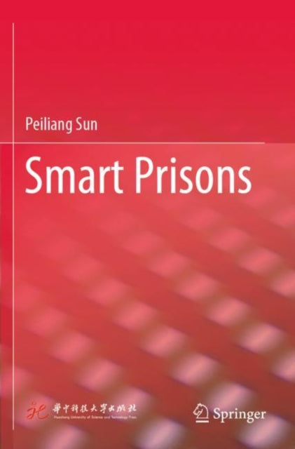 Book cover of: Smart Prisons. By: Peiliang Sun