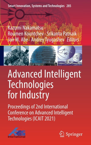 Advanced Intelligent Technologies for Industry