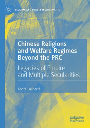 Chinese Religions and Welfare Regimes Beyond the PRC