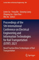 Book cover of: Proceedings of the 5th International Conference on Electrical Engineering and Information Technologies for Rail Transportation (EITRT) 2021. By: Limin Jia