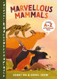 Book cover of: Marvellous Mammals. By: Debby Ng