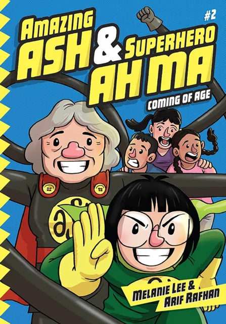 Book cover of: Amazing Ash & Superhero Ah Ma Book 2