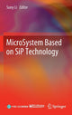 Book cover of: MicroSystem Based on SiP Technology. By: Suny Li