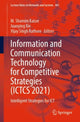 Book cover of: Information and Communication Technology for Competitive Strategies (ICTCS 2021). By: M. Shamim Kaiser