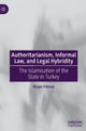 Book cover of: Authoritarianism, Informal Law, and Legal Hybridity. By: Ihsan Yilmaz