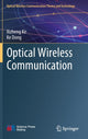 Book cover of: Optical Wireless Communication. By: Xizheng Ke