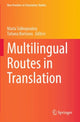 Book cover of: Multilingual Routes in Translation. By: Maria Sidiropoulou