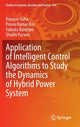 Book cover of: Application of Intelligent Control Algorithms to Study the Dynamics of Hybrid Power System. By: Dipayan Guha