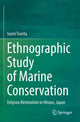 Book cover of: Ethnographic Study of Marine Conservation. By: Izumi Tsurita