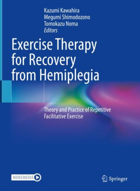 Book cover of: Exercise Therapy for Recovery from Hemiplegia. By: Kazumi Kawahira