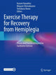 Book cover of: Exercise Therapy for Recovery from Hemiplegia. By: Kazumi Kawahira