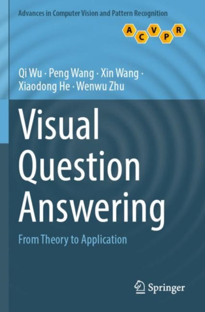 Book cover of: Visual Question Answering. By: Qi Wu