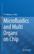 Microfluidics and Multi Organs on Chip
