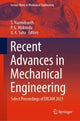 Book cover of: Recent Advances in Mechanical Engineering. By: S. Narendranth