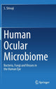 Book cover of: Human Ocular Microbiome. By: S. Shivaji