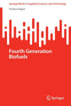Book cover of: Fourth Generation Biofuels. By: Pratima Bajpai