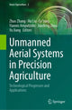 Book cover of: Unmanned Aerial Systems in Precision Agriculture. By: Zhao Zhang