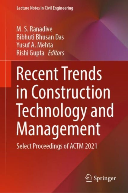 Book cover of: Recent Trends in Construction Technology and Management. By: Mahadeo Sambhaji Ranadive