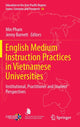 Book cover of: English Medium Instruction Practices in Vietnamese Universities. By: Min Pham