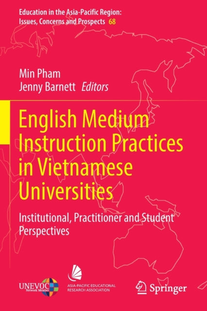 Book cover of: English Medium Instruction Practices in Vietnamese Universities. By: Min Pham
