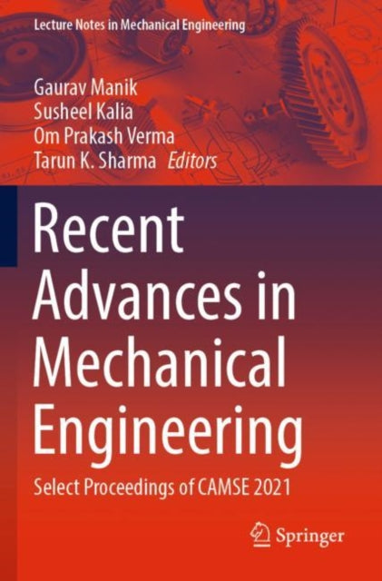 Book cover of: Recent Advances in Mechanical Engineering. By: Gaurav Manik