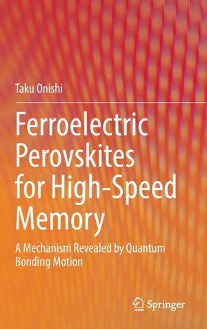 Ferroelectric Perovskites for High-Speed Memory