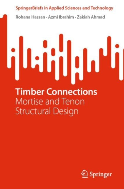 Book cover of: Timber Connections. By: Rohana Hassan