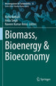 Book cover of: Biomass, Bioenergy & Bioeconomy. By: Richa Kothari